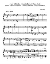 Mata Atlântica (Atlantic Forest) Piano Suite Part III - a) Mico Leão (Golden Tamarin) b) Chuva de Verão (Summer Rain)